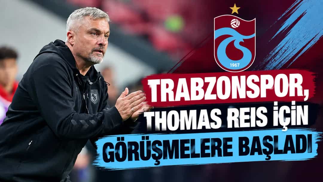 Trabzonspor, Thomas Reis için görüşmelere başladı