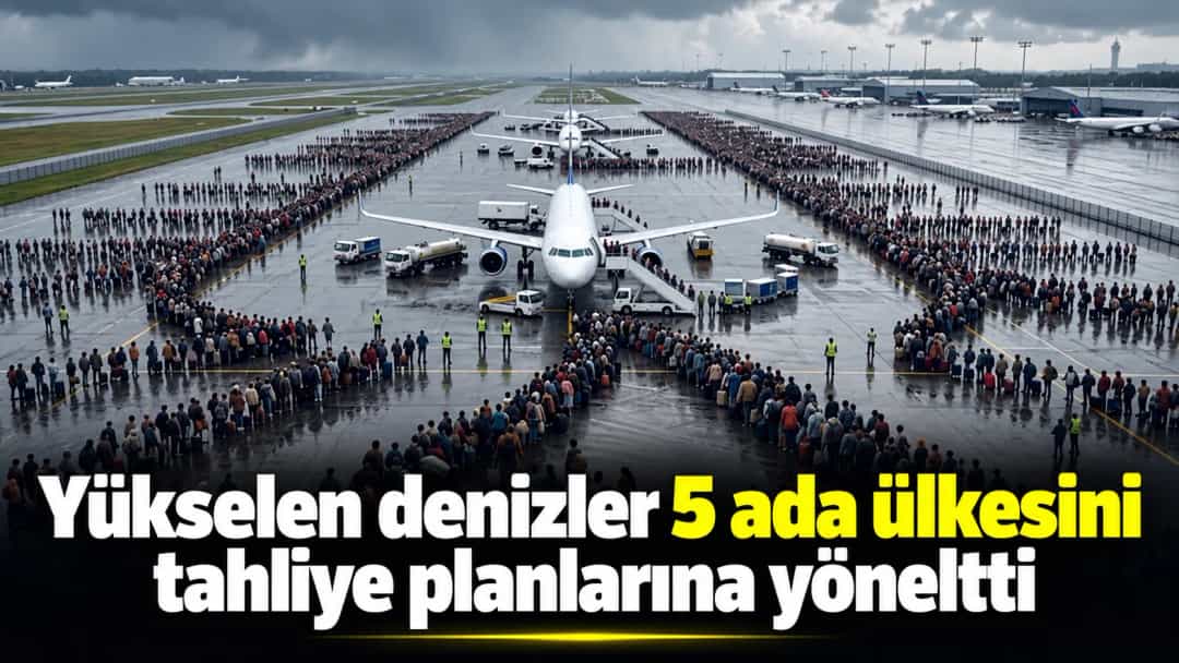 Yükselen denizler 5 ada ülkesini tahliye planlarına yöneltti