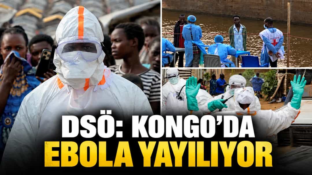 DSÖ: Kongo’da Ebola, Eşi Görülmemiş Müdahalelere Rağmen Yayılıyor