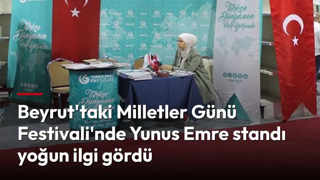 Beyrut'taki festivalde Yunus Emre standı ve standda görevli bir kadın.