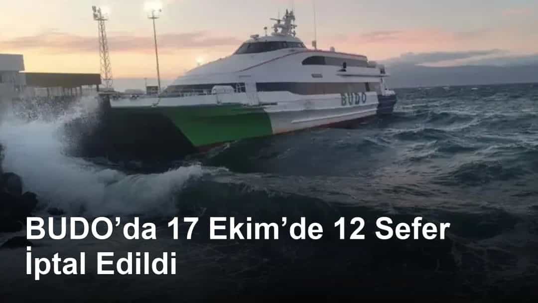 BUDO’da 17 Ekim’de 12 Sefer İptal Edildi