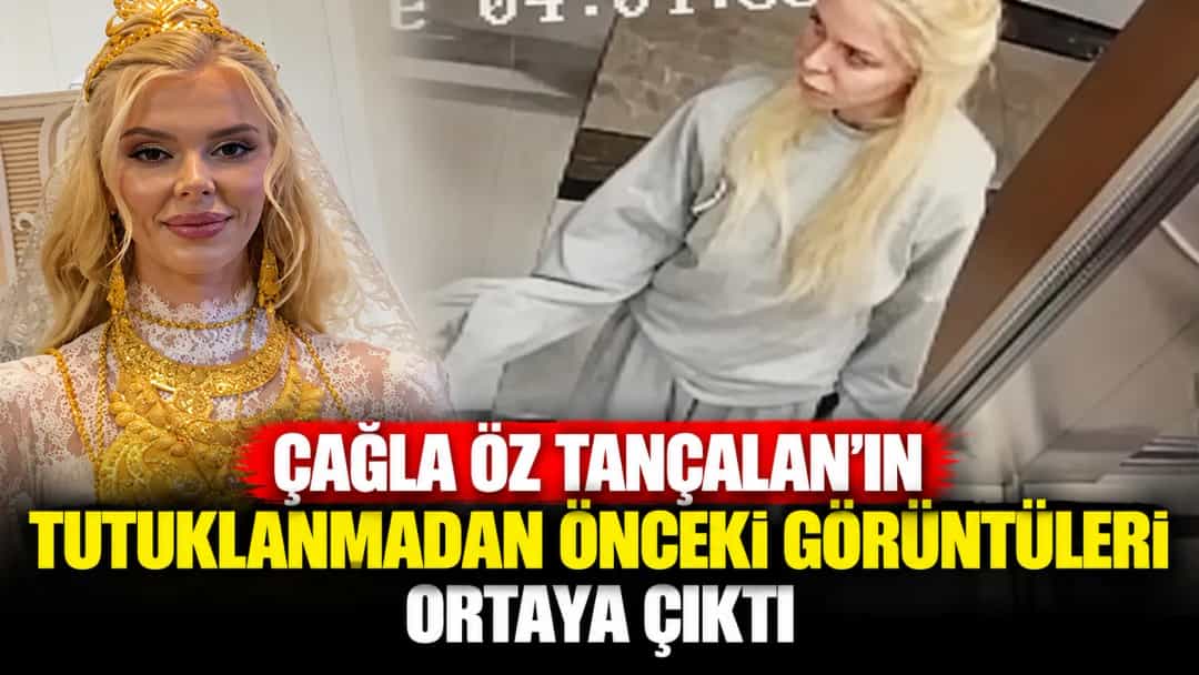 Çağla Öz Tançalan’ın Tutuklanmadan Önceki Görüntüleri Ortaya Çıktı