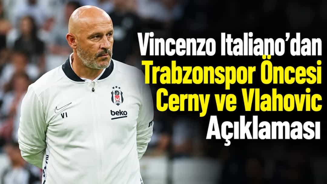 Vincenzo Italiano’dan Trabzonspor Öncesi Cerny ve Vlahovic Açıklaması