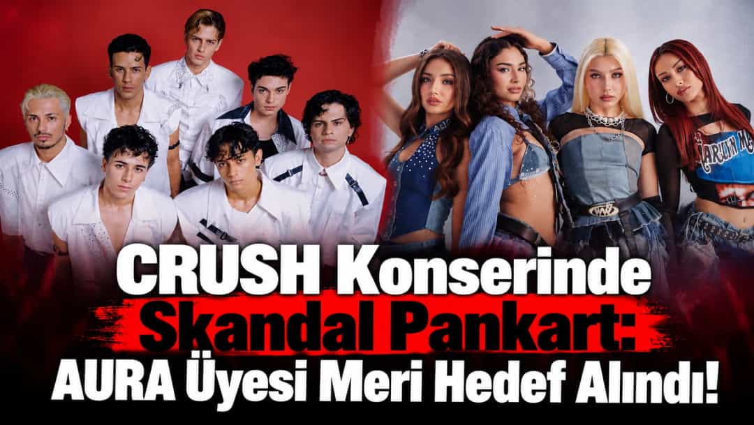 CRUSH Konserinde Skandal Pankart: AURA Üyesi Meri Hedef Alındı!