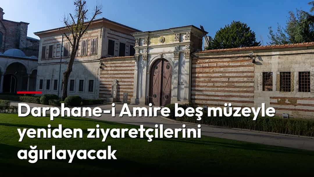 Darphane-i Amire’nin tarihi giriş kapısı ve avluya bakan yapıları.