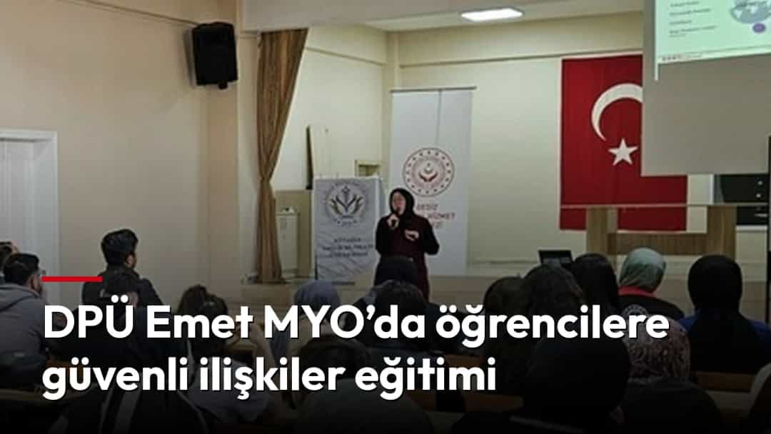 Emet Meslek Yüksekokulunda öğrenciler, sınıfta verilen güvenli ilişkiler eğitimini dinliyor.