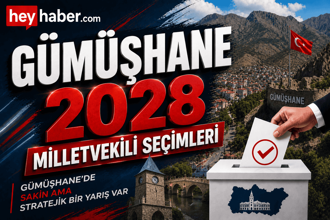 GÜMÜŞHANE 2028 MİLLETVEKİLİ SEÇİMLERİ: ŞEHRE SAKİN AMA ÖNEMLİ BİR SEÇİM SÜRECİ HAKİM görseli