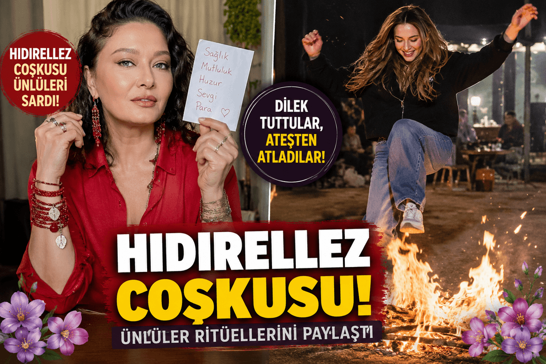 Hıdırellez Coşkusu Ünlüleri Sardı! Ünlü Dünyasından Dikkat Çeken Paylaşımlar görseli