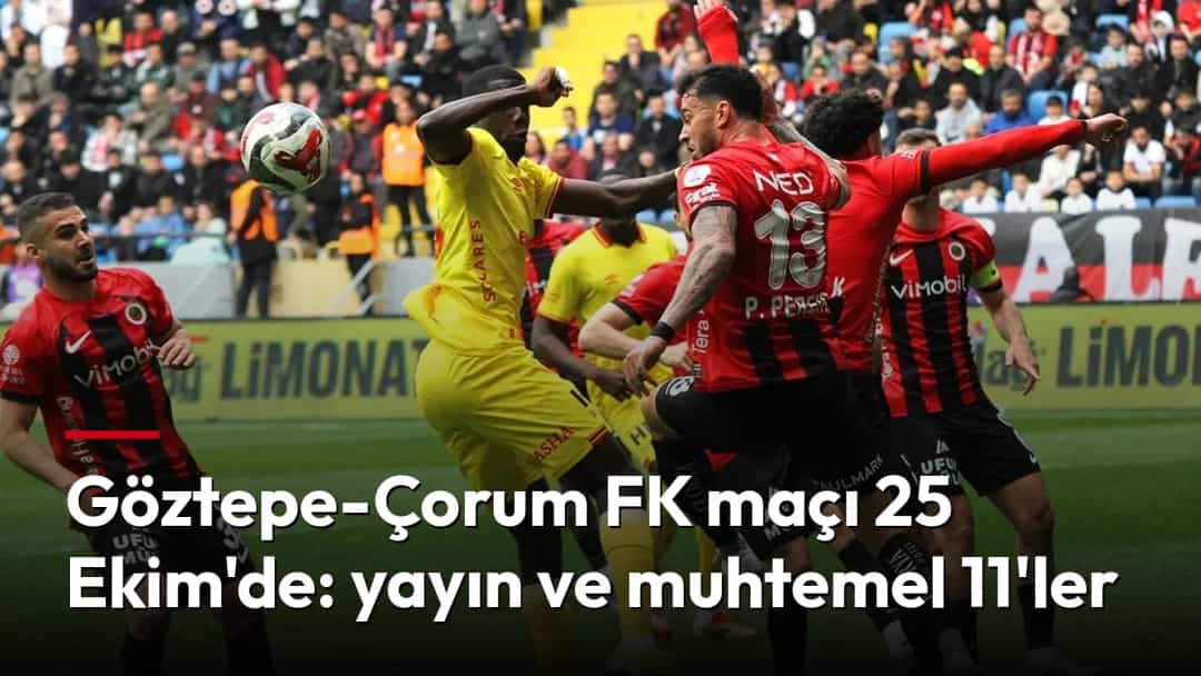 Göztepe ile Çorum FK futbolcuları maç sırasında hava topu mücadelesi veriyor.