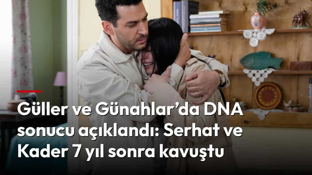 Serhat ve Kader’in ev ortamında birbirine sarıldığı duygusal an.