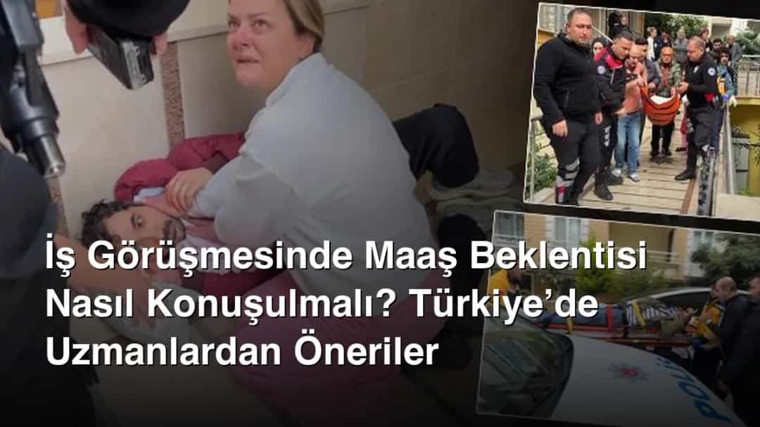 İş Görüşmesinde Maaş Beklentisi Nasıl Konuşulmalı? Türkiye’de Uzmanlardan Öneriler