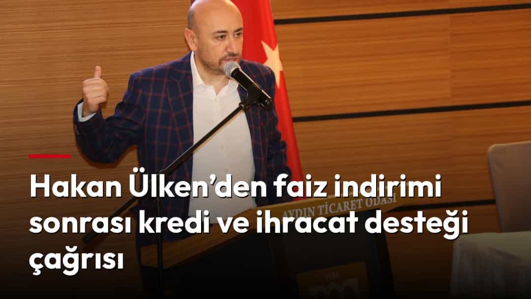 Hakan Ülken, Aydın Ticaret Odası kürsüsünde konuşma yaparken