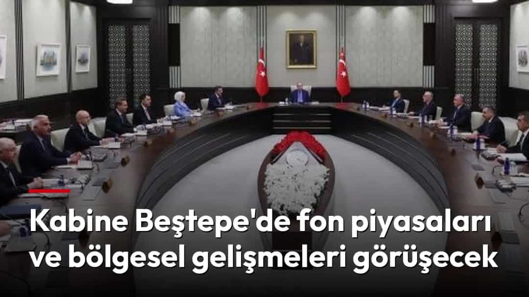 Recep Tayyip Erdoğan ve kabine üyeleri Beştepe’deki toplantı salonunda bir araya geliyor.