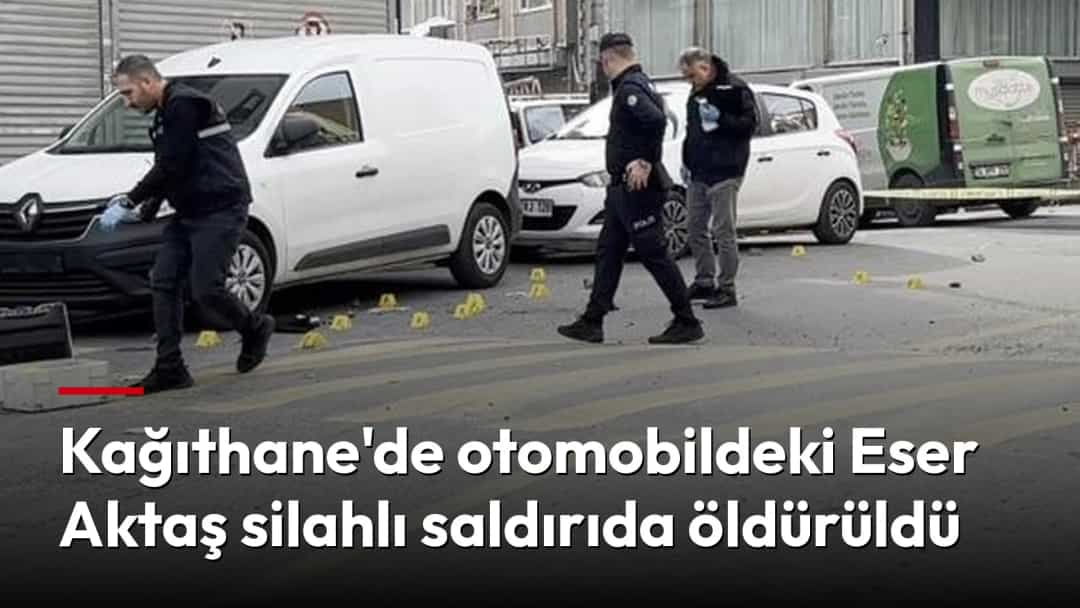 Kağıthane'de silahlı saldırının yaşandığı sokakta polis ekipleri inceleme yapıyor; yerde delil numaraları görülüyor.