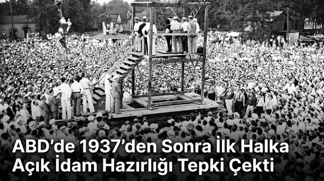ABD’de 1937’den Sonra İlk Halka Açık İdam Hazırlığı Tepki Çekti