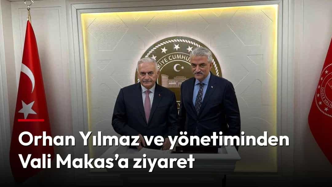 Vali Mehmet Makas, makamında Orhan Yılmaz ile birlikte ziyaret sırasında.