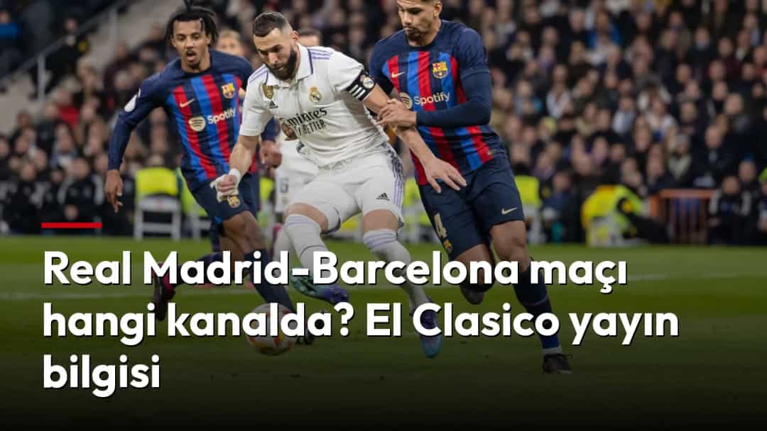 Real Madrid ve Barcelona futbolcuları El Clasico maçında top için mücadele ediyor.