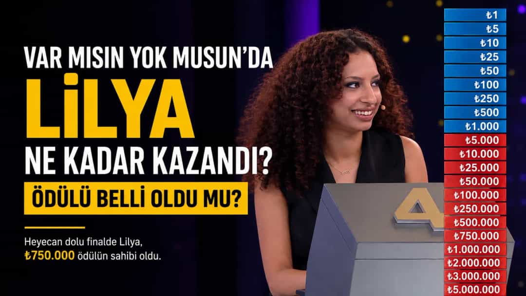 Var Mısın Yok Musun’da Lilya Ne Kadar Kazandı? Ödülü Belli Oldu mu?