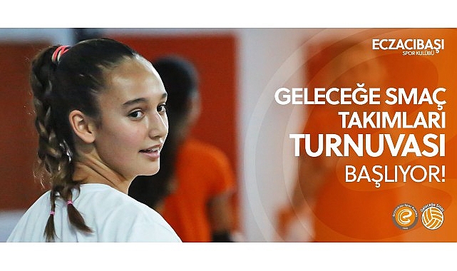 Eczacıbaşı Spor Kulübü Geleceğe Smaç Gelişim Takımları Turnuvası Antalya’da! görseli