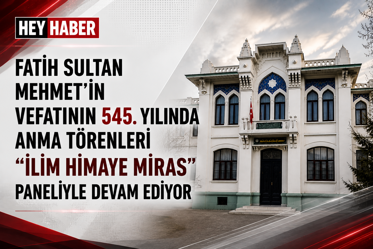 Fatih Sultan Mehmet’in Vefatının 545. Yılında Anma Törenleri “İlim, Himaye, Miras” Paneliyle Devam Ediyor görseli