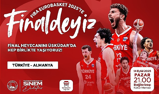 A Milli Basketbol Takımımızın Tarihi Mücadelesi Üsküdar'da kurulacak dev ekranda yayınlanacak görseli