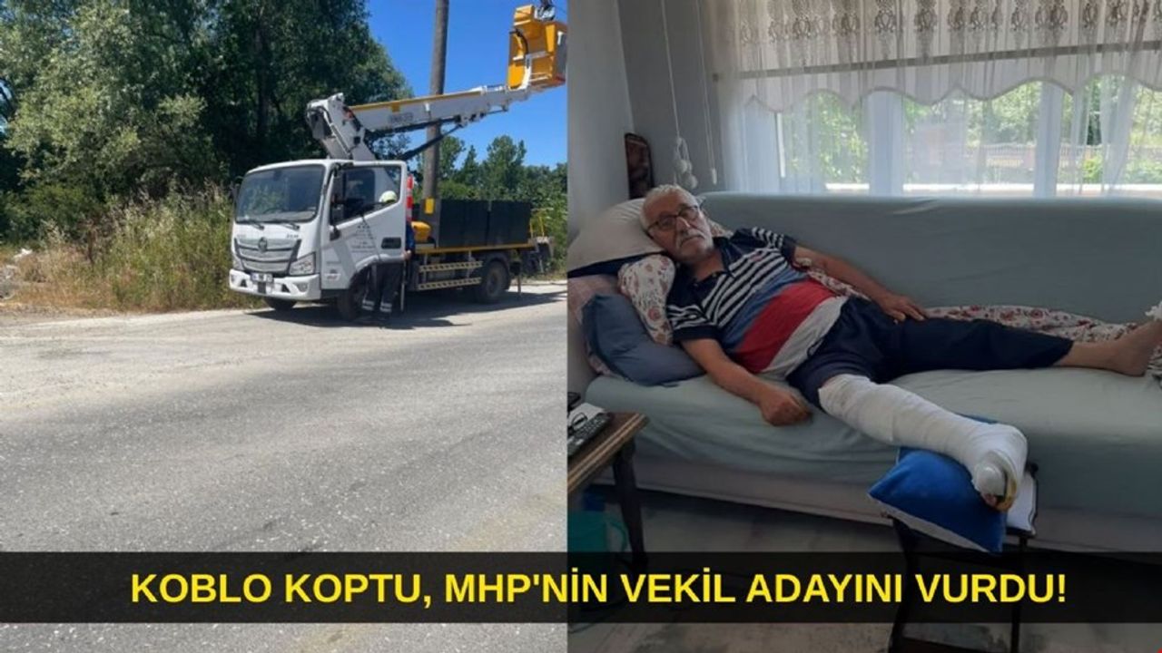 Elektrik kablosu koptu, MHP’nin vekil adayını vurdu görseli