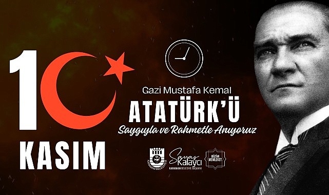 Belediye Başkanı Savaş Kalaycı'nın 10 Kasım Mesajı görseli