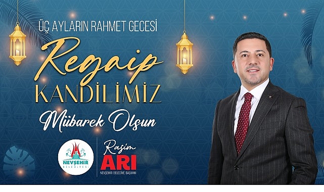 Belediye Başkanımız Rasim Arı’dan Regaip Kandili Mesajı görseli