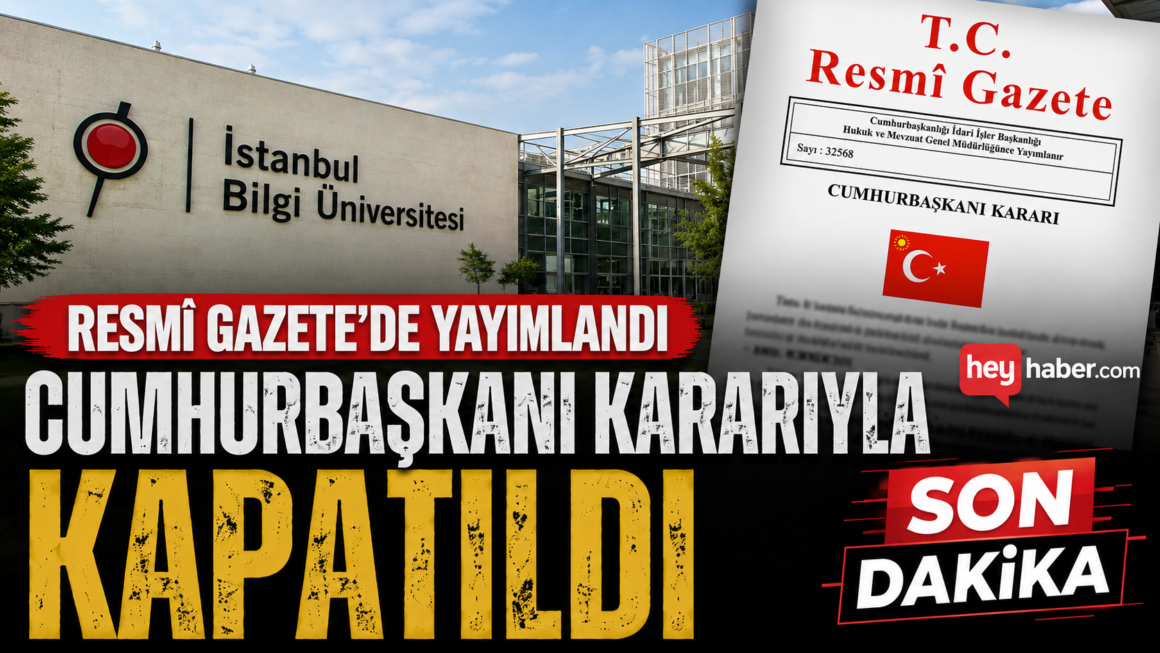 İstanbul Bilgi Üniversitesi Cumhurbaşkanı Kararıyla Kapatıldı görseli