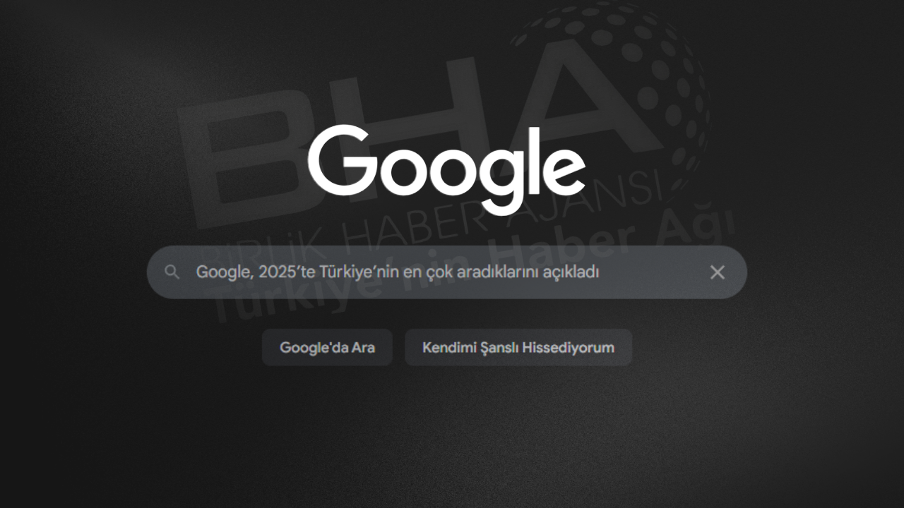 Google, 2025’te Türkiye’nin en çok aradıklarını açıkladı görseli