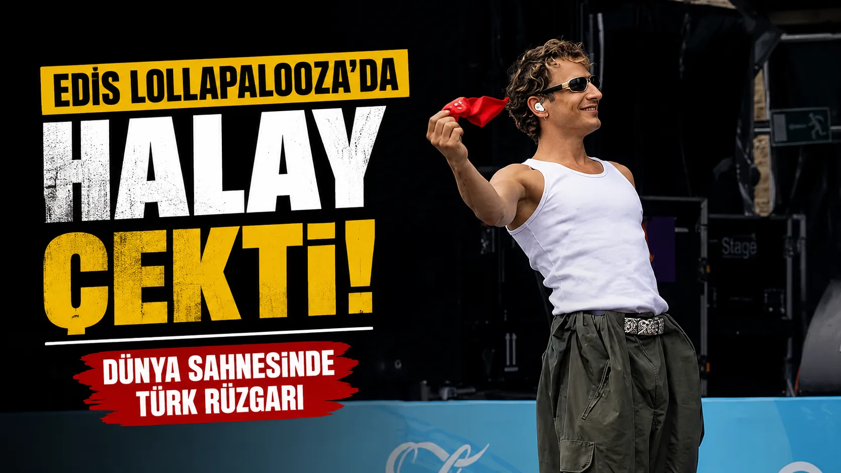 Edis'ten Lollapalooza'da Unutulmaz Anlar!