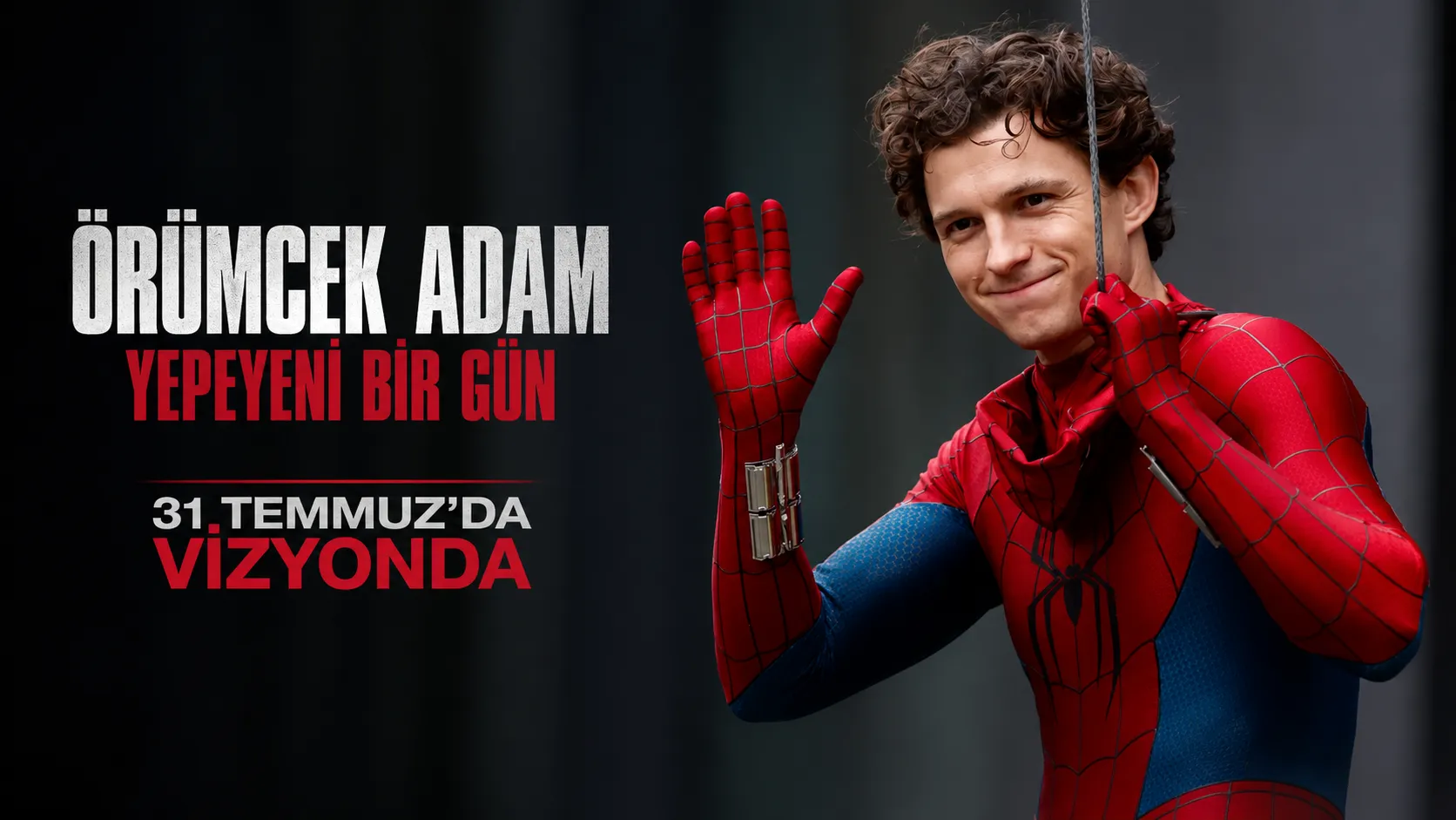 Örümcek Adam: Yepyeni Bir Gün 31 Temmuz'da Vizyona Giriyor