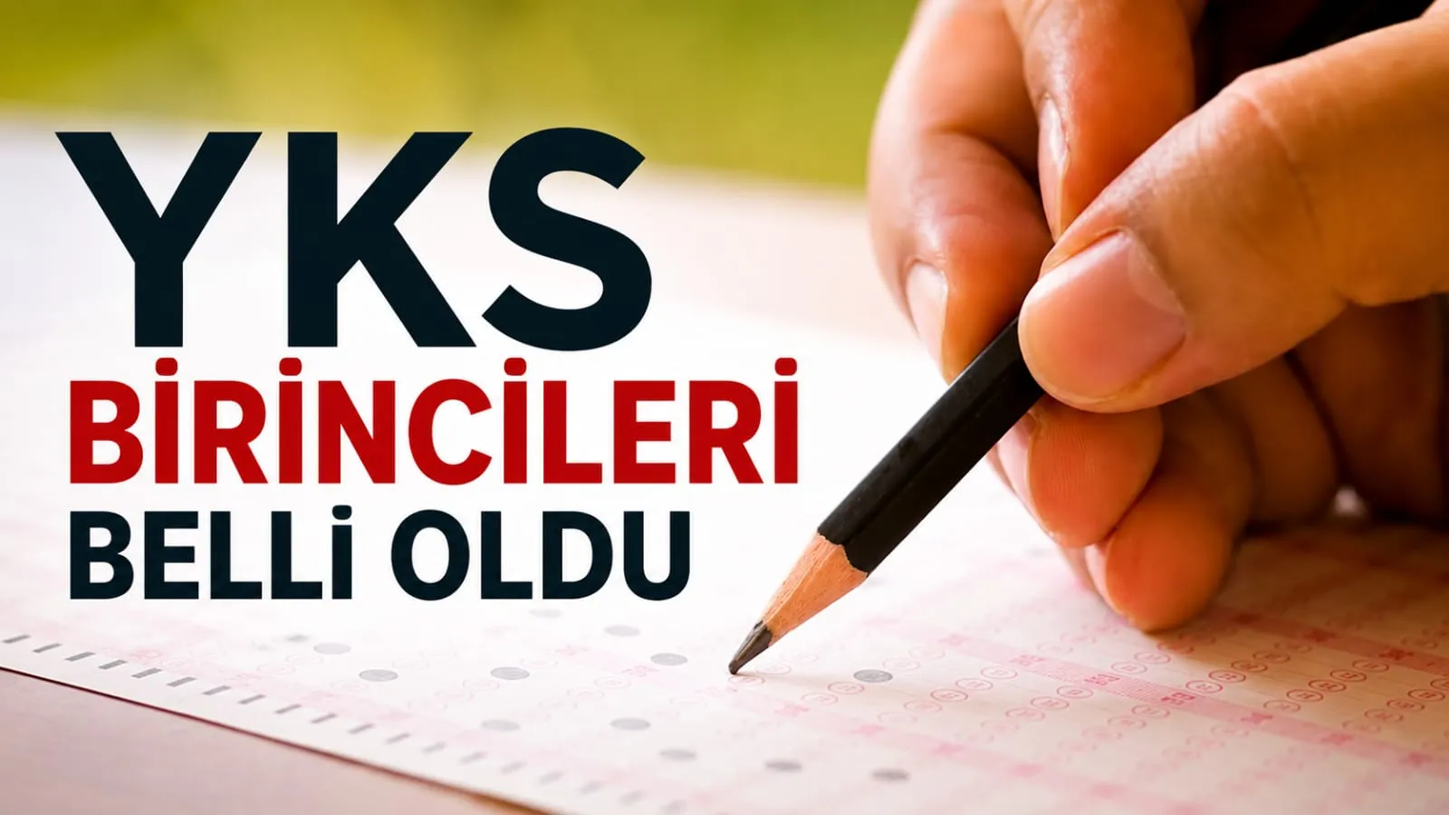 YKS Türkiye birincileri açıklandı