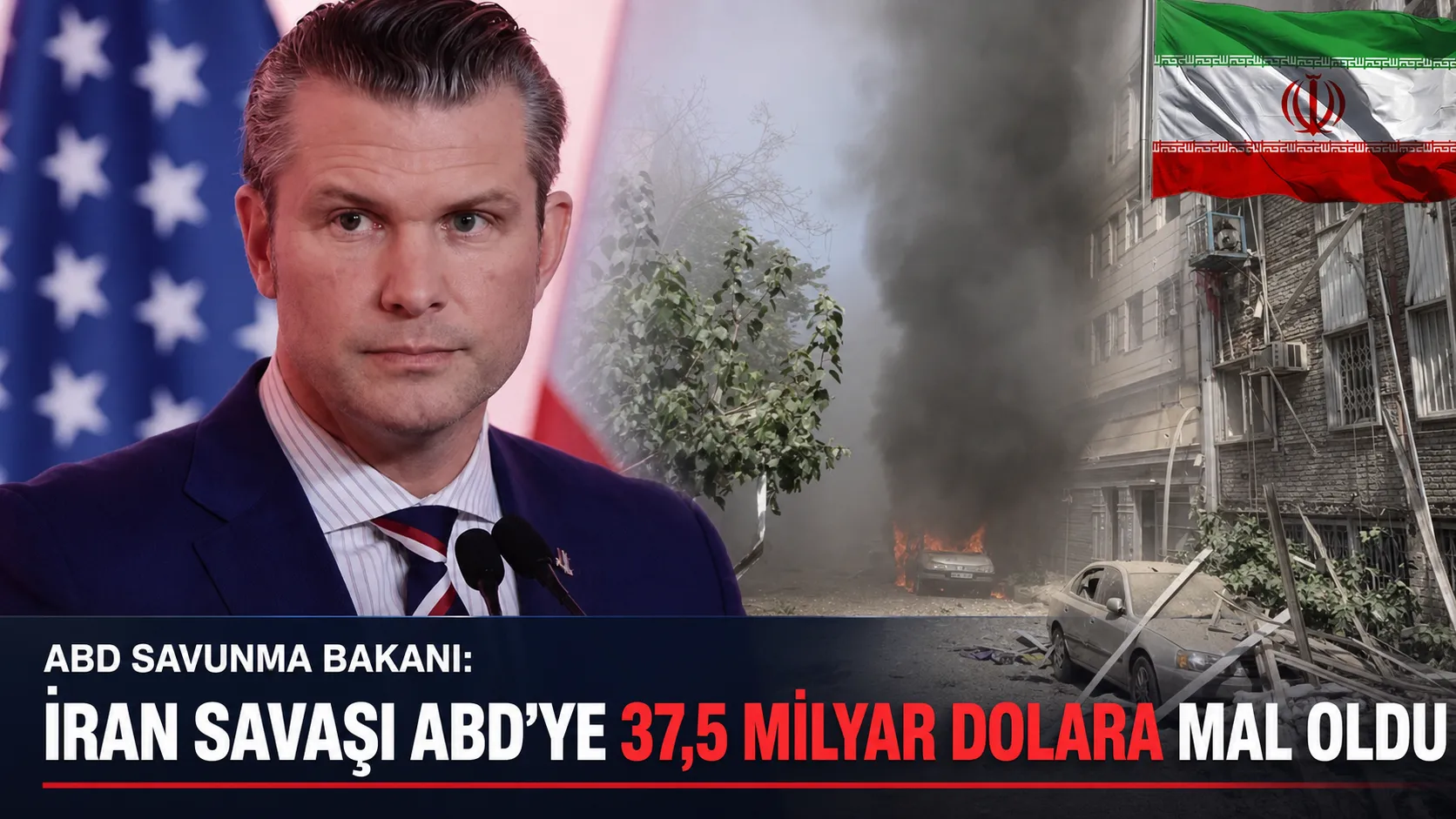 ABD Savunma Bakanı: İran Savaşı ABD'ye 37,5 Milyar Dolara Mal Oldu