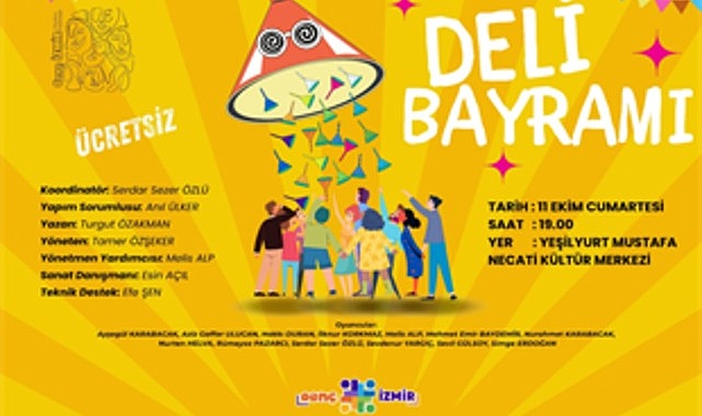 Genç İzmir’den tiyatroseverlere “Deli Bayramı” oyunu görseli
