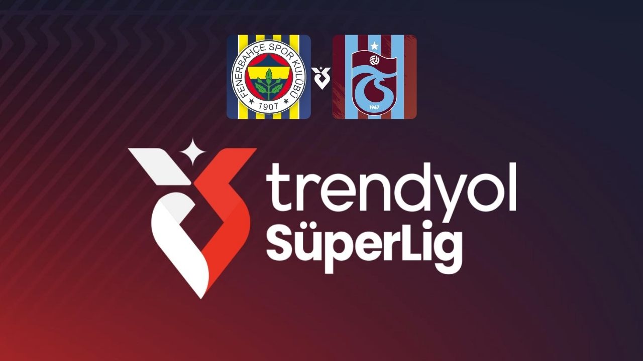 Fenerbahçe-Trabzonspor maçının başlama saati değiştirildi görseli