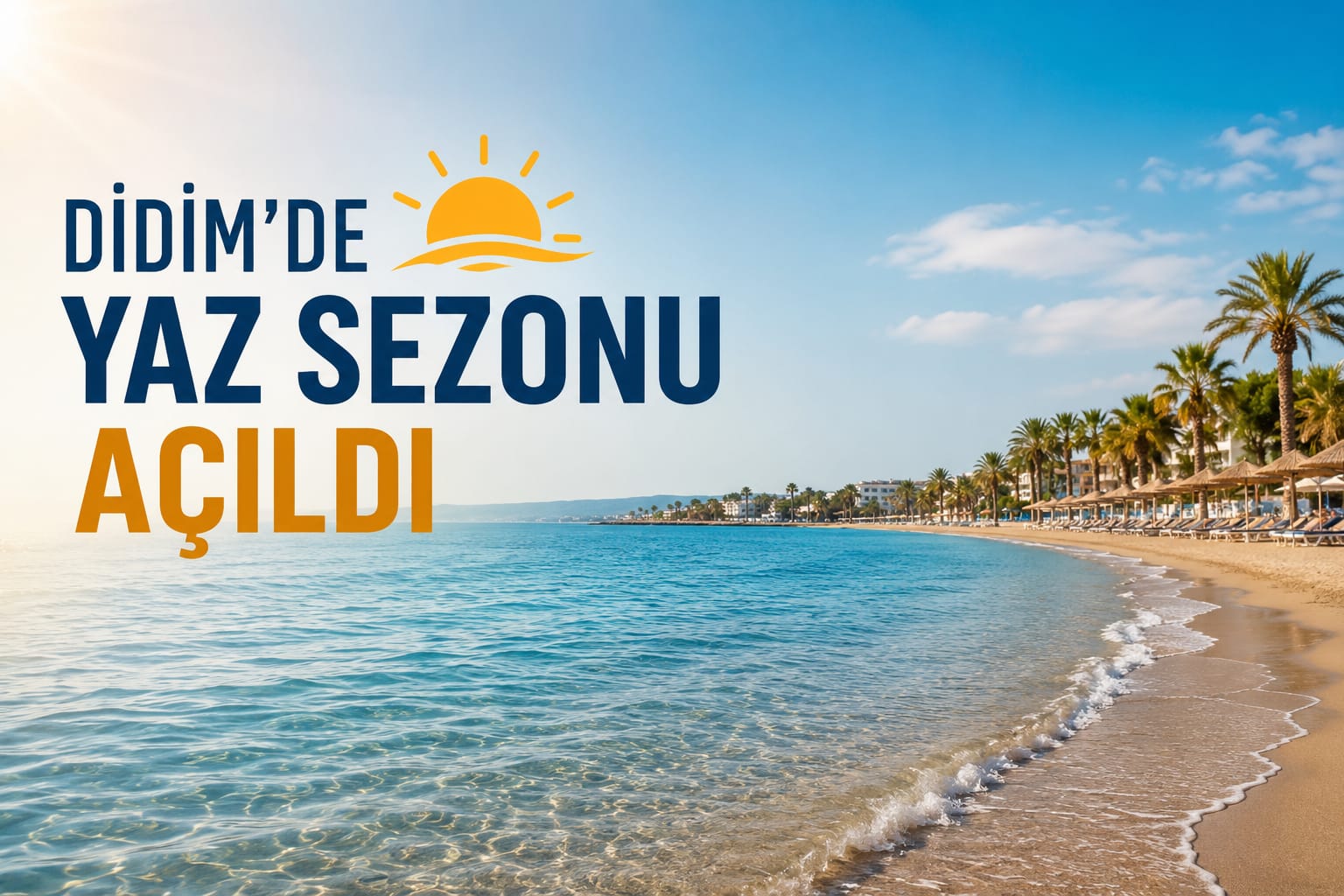Didim’de Yaz Sezonu Açıldı! görseli