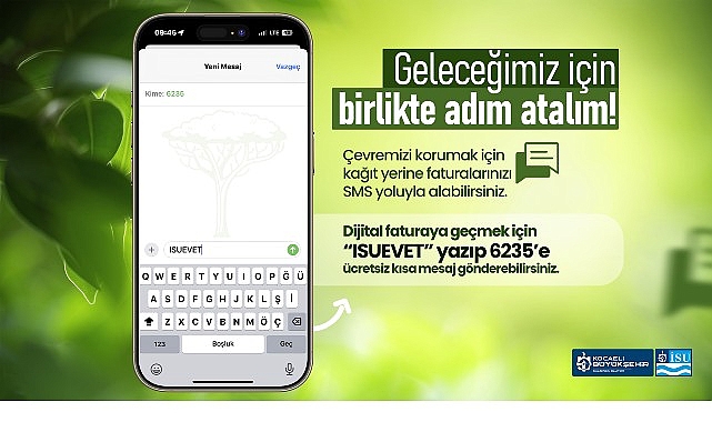 İSU’dan Abonelere Kolaylık: Ücretsiz SMS ile Doğa Dostu Dijital Faturaya Geçiş görseli