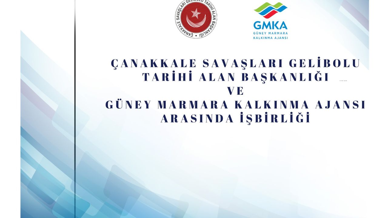 Çanakkale Savaşları Gelibolu Tarihi Alan Başkanlığı ve Güney Marmara Kalkınma Ajansı arasında iş birliği görseli