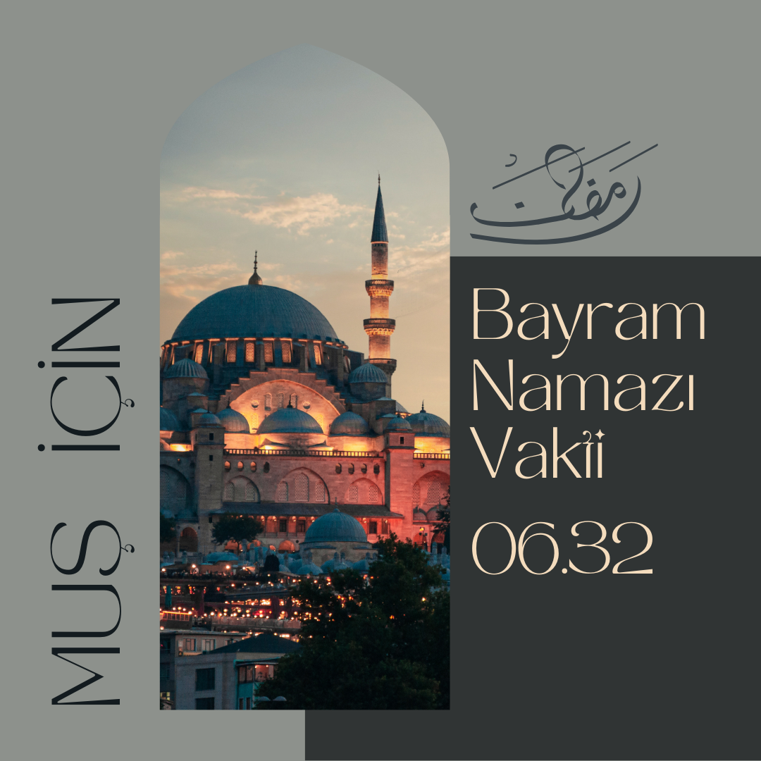 Muş'ta Bayram Namazı Saat Kaçta? görseli