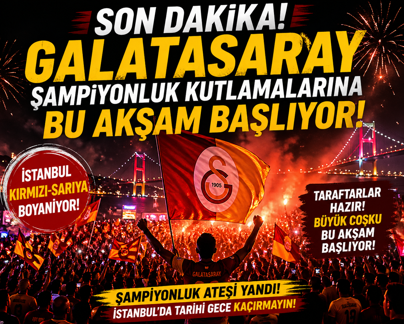 SON DAKİKA! Galatasaray Şampiyonluk Kutlamalarına Bu Akşam Başlıyor Mu? görseli
