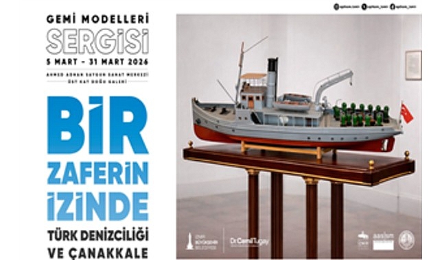 Türk Denizciliği ve Çanakkale Gemi Modelleri sergisi açılıyor görseli