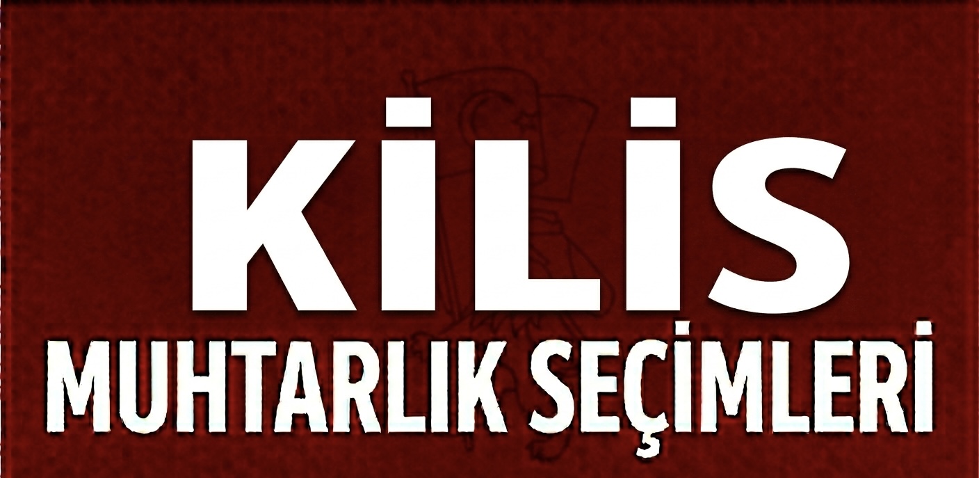 KİLİS’TE MUHTARLIK SEÇİMLERİNDE SINIR ETKİSİ! görseli