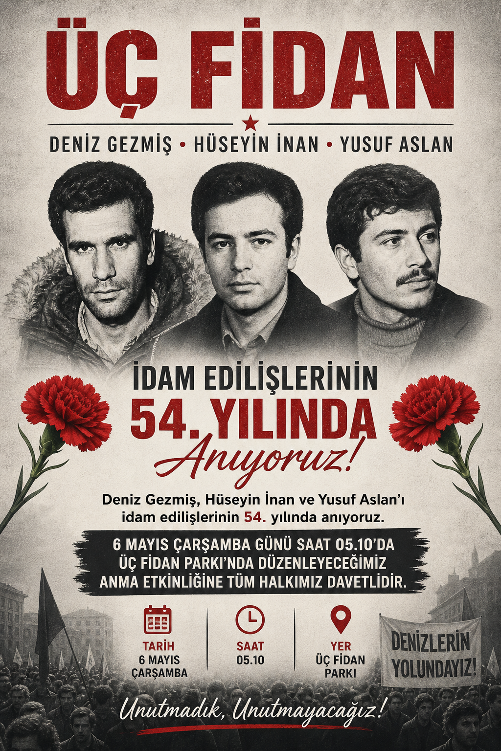 Üç Fidan 54. Yılında Anılıyor: Deniz Gezmiş, Hüseyin İnan ve Yusuf Aslan İçin 6 Mayıs Anma Programı görseli