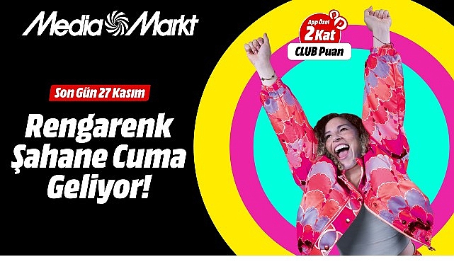 MediaMarkt’ın Rengârenk Şahane Cuma’sı için geri sayım başladı! görseli