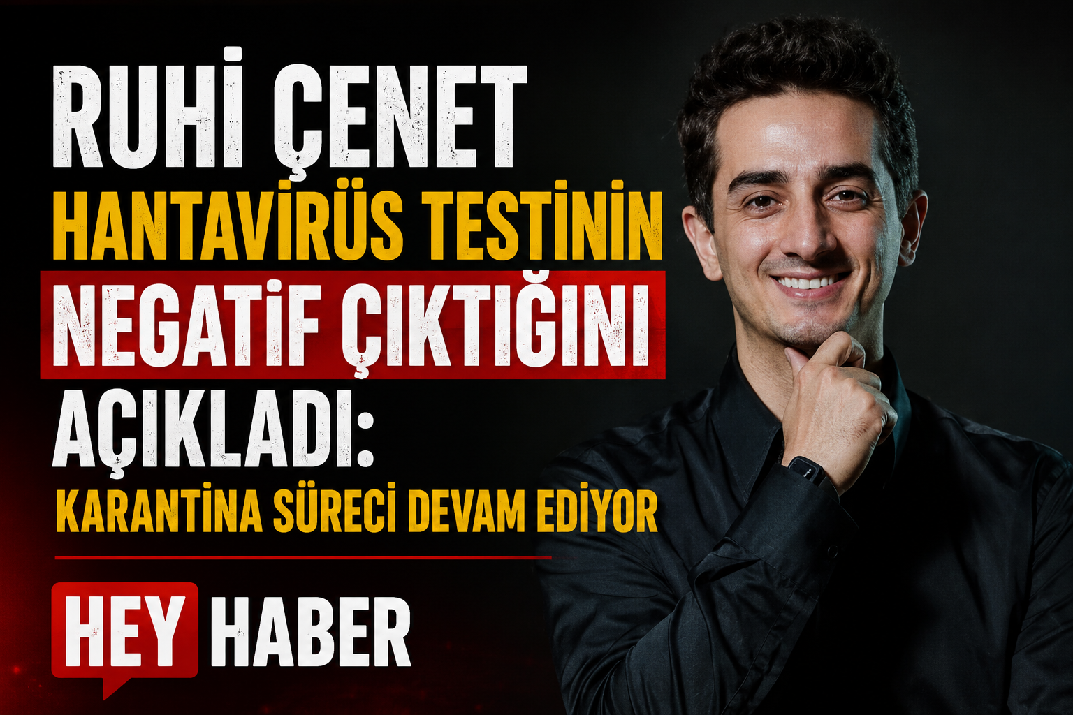 Ruhi Çenet Hantavirüs Testinin Negatif Çıktığını Açıkladı: Karantina Süreci Devam Ediyor görseli