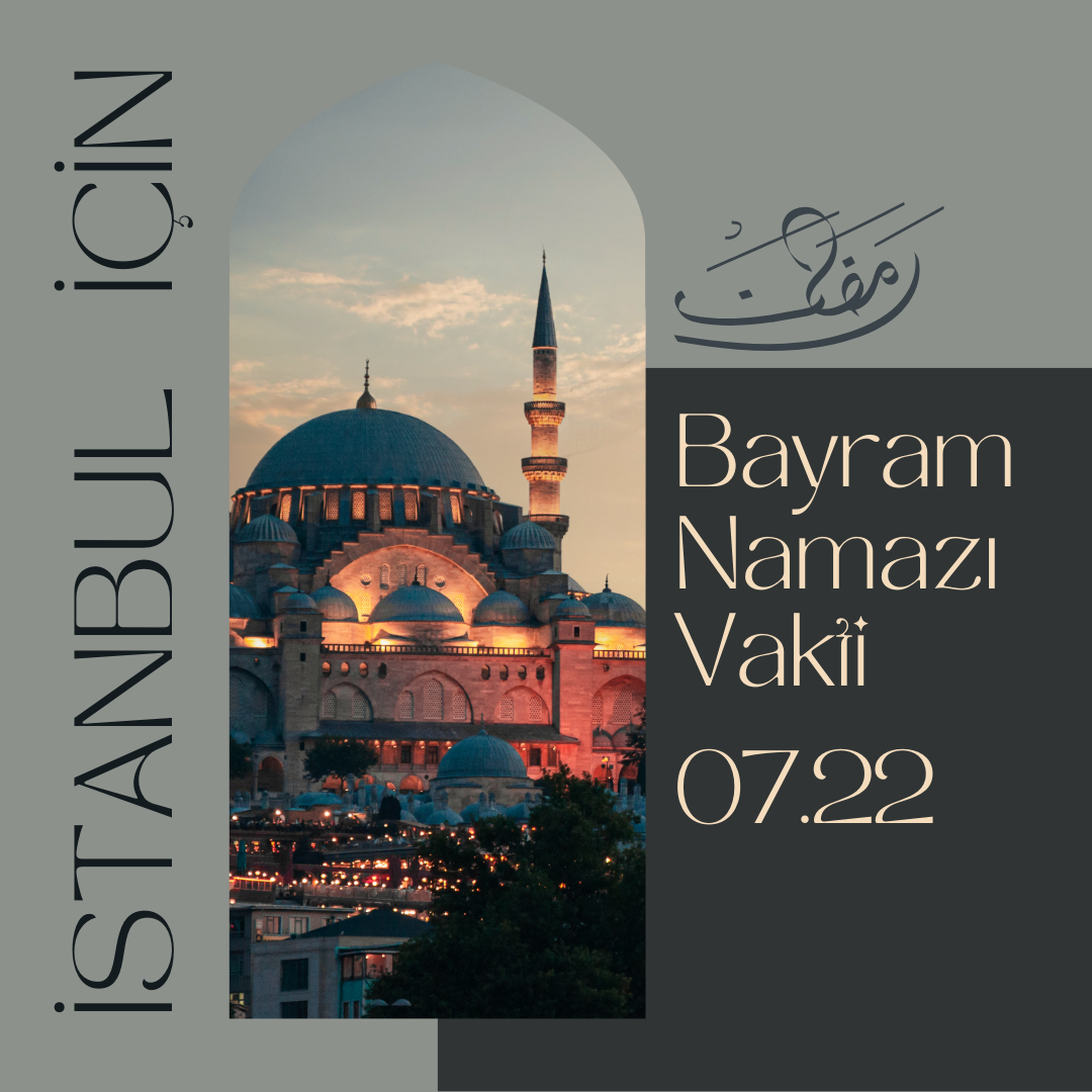 İstanbul’da Ramazan Bayramı Namazı Saat Kaçta? 2025 Bayram Namazı Saati Belli Oldu! görseli