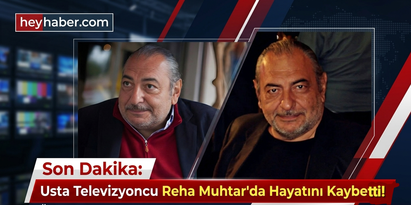 Usta Televizyoncu Reha Muhtar Hayatını Kaybetti! görseli