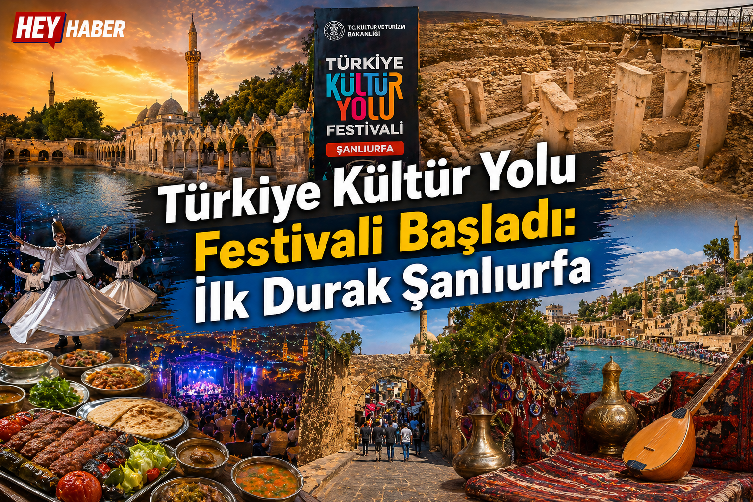 Türkiye Kültür Yolu Festivali Başladı: İlk Durak Şanlıurfa görseli