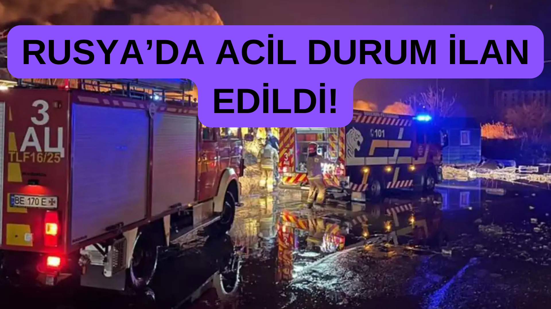RUSYA’DA ACİL DURUM! görseli